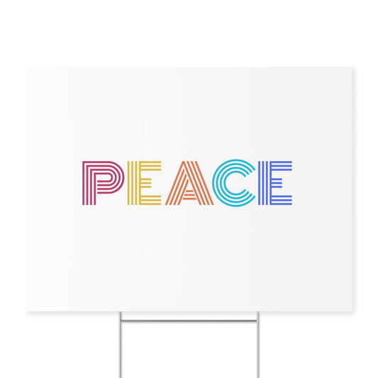 PEACE Yard Sign