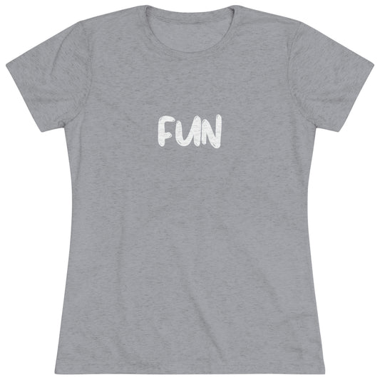 FUN - Women's Triblend Tee