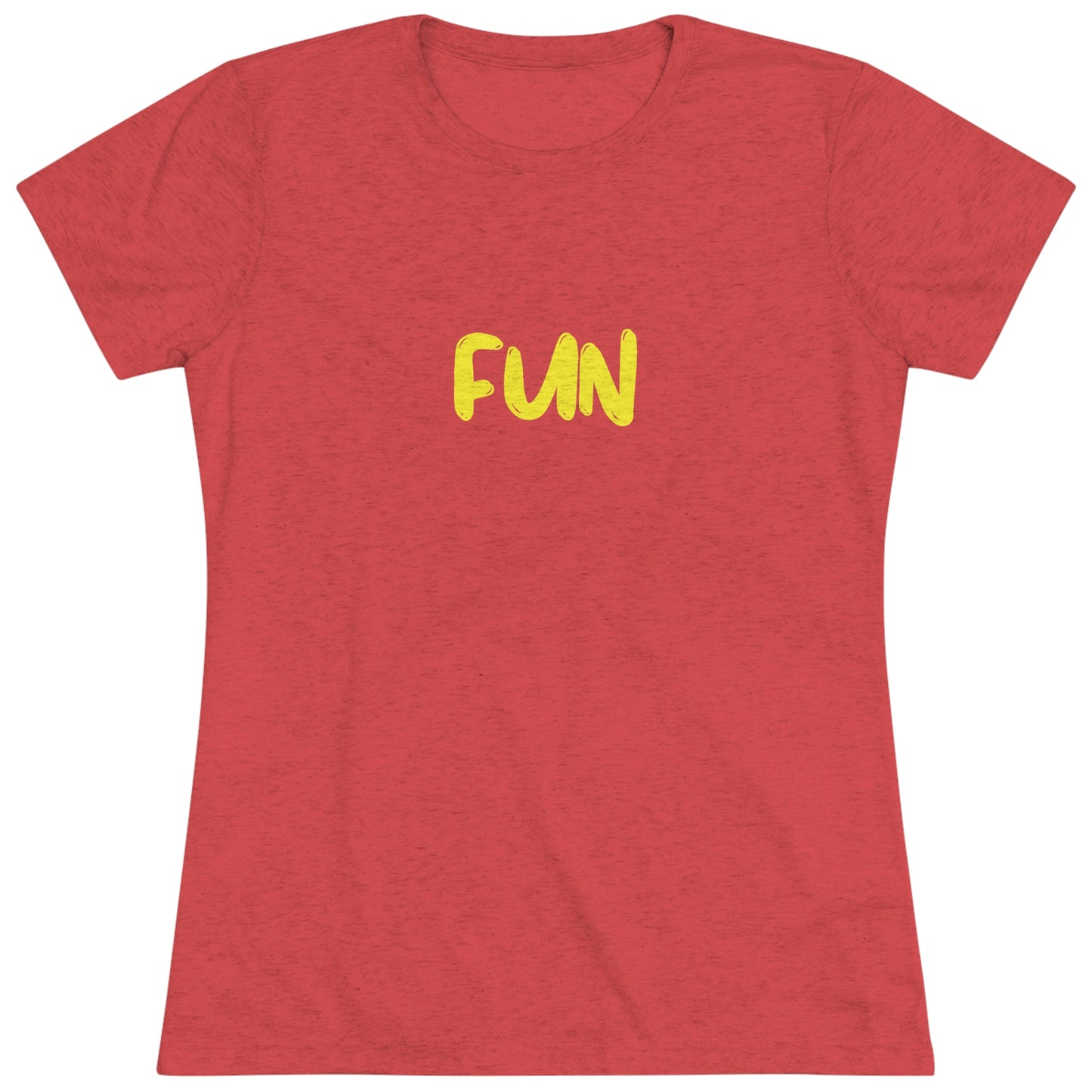 FUN - Women's Triblend Tee